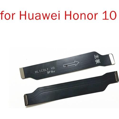 For Huawei Honor 10 Main Board Flex Cable Connect LCD Ribbon Flex Cable Mainboard Motherboard Flex Cable Huawei 10 Repair Parts