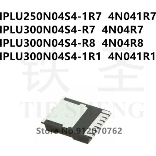 10PCS/LOT IPLU250N04S4-1R7 4N041R7 IPLU300N04S4-R7 4N04R7 IPLU300N04S4-R8 4N04R8 IPLU300N04S4-1R1 4N041R1 H-PSOF-8