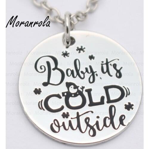 New arried "Baby its cold outside "Copper necklace Keychain,charm Hand Stamped jewelry Winter Merry Christmas Holiday Necklace