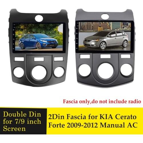 7/9 Inches Radio Fascia Car CD DVD Player Frame For KIA FORTE Cerato 2009-2012 Manual AC 2DIN Stereo Auto Video Multimedia Bezel