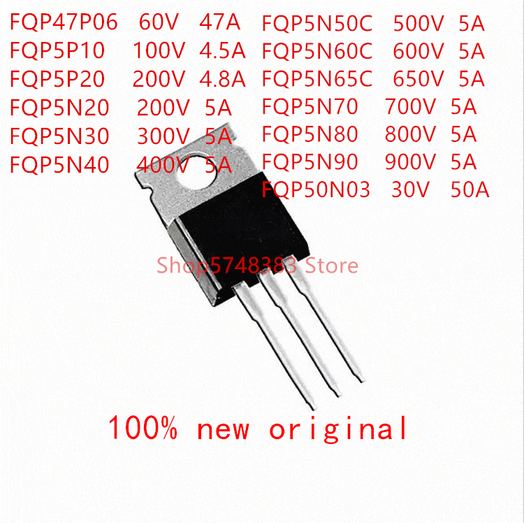 10PCS FQP47P06 FQP5P10 FQP5P20 FQP5N20 FQP5N30 FQP5N40 FQP5N50C FQP5N60C FQP5N65C FQP5N70 FQP5N80 FQP5N90 FQP50N03 TO-220