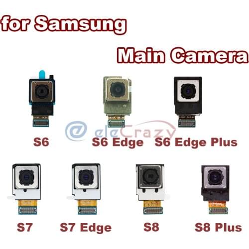 Original Back Main Rear Camera Module for Samsung Galaxy S6 S6 Edge Plus S7 Plus S8 Plus Flex Cable Ribbon 100% Tested
