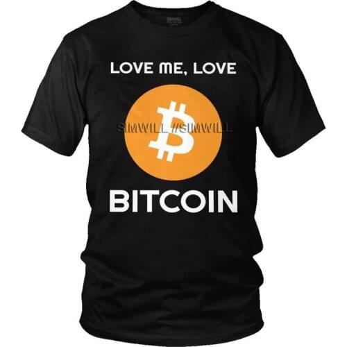 Men Love Me Love Bitcoin T-Shirt Novelty BTC Cryptocurrency Crypto Blockchain Tshirt Short Sleeve Unique T Shirt Cotton Tee Top