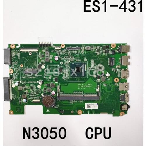 For acer aspire ES1-431 laptop computer motherboard n3050 cpu daz8admb6d0 nbmzc1100d6 100% original work