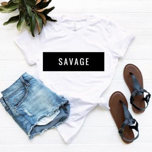 Savage print fashion funny letters T-Shirts 100% cotton crewneck short sleeve fashion plus size top tees for women Ladis girls