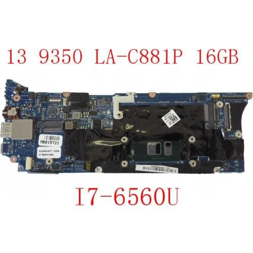 For DELL XPS 13 9350 Laptop motherboard H67KH i7-6560U CPU 16GB RAM LA-C881P Test Good Working