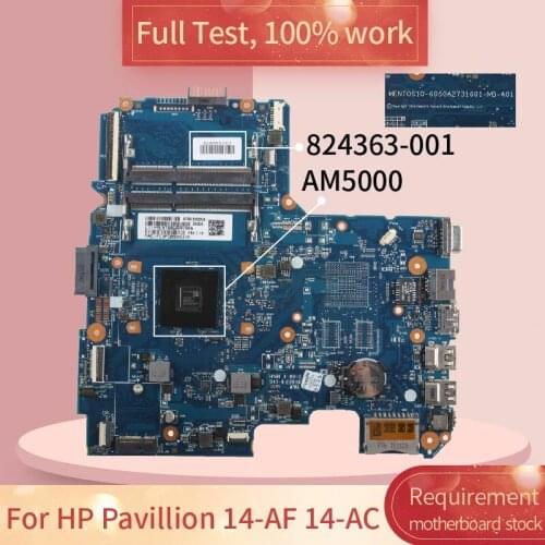 For HP Pavillion 14-AF 14-AC 6050A2731601 824363-001 AM5000 DDR3 Notebook motherboard Mainboard full test 100% work