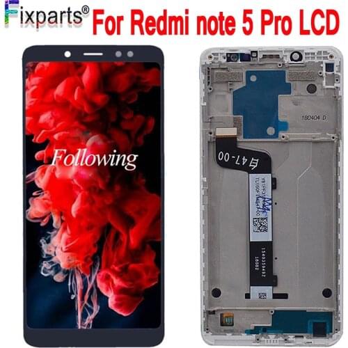 5.99" For Xiaomi Redmi note 5 pro LCD Display Touch Screen Digitizer Assembly With Frame For Xiaomi Redmi note 5 pro LCD