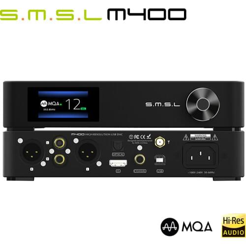 SMSL M400 MQA DAC AK4499 Full Balanced aptX-HD Bluetooth5.0 DSD Decoder