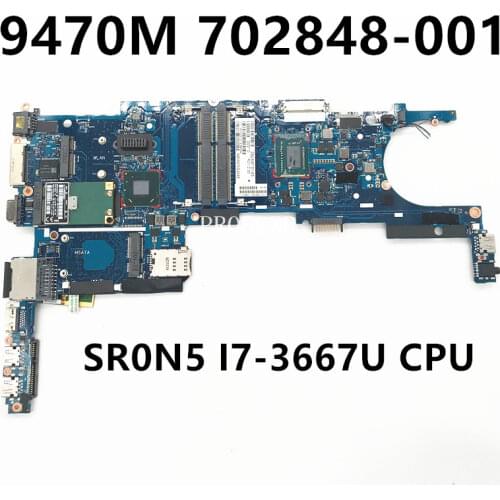 Free shipping For 9470M Laptop motherboard 702848-001 702848-601 6050A2514101-MB-A02 With SR0N5 I7-3667U CPU working well