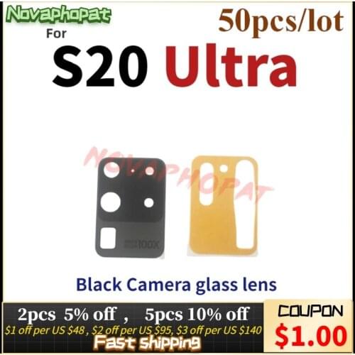 Novaphopat Black Back Big Rear Camera Glass Lens For Samsung S20 Ultra G988 G9880 G988B G988N Camera Lens 50pcs/lot