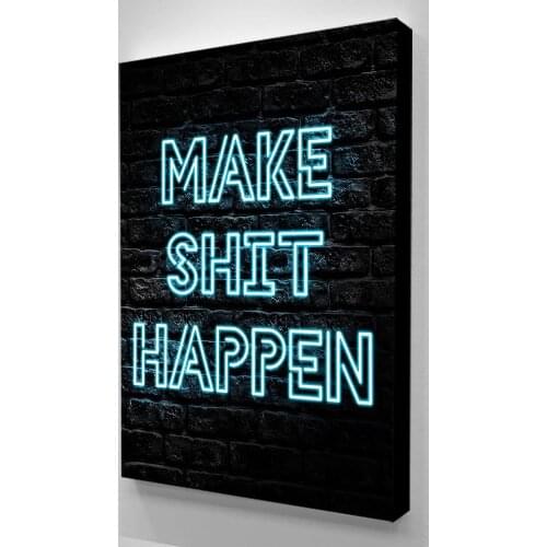 Wall Artwork Modular Poster Home Decoration Hd Print Pictures Modern Canvas Painting Make Shit Happen For Living Room No Framed