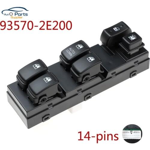 New Switch 93570-2E200 935702E200 For Hyundai Tucson 2005-2013 Master Electric Power Window Switch auto accessorie