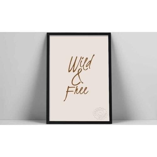 Wild & Free Art Print | Free Spirit Poster | Typographic Wall Art | Boho Quote Wall Print | Handwritten Font Pobo Shape Poster