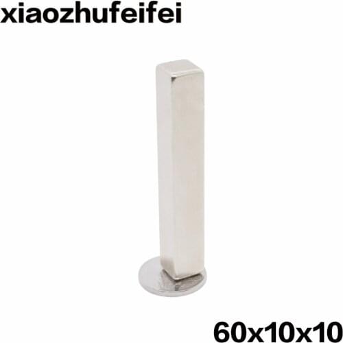 1pcs 60mm x 10mm x 10mm Super Strong Neodymium Rare Earth Magnet 60*10*10 Nickel 60x10x10 Art Craft Connection