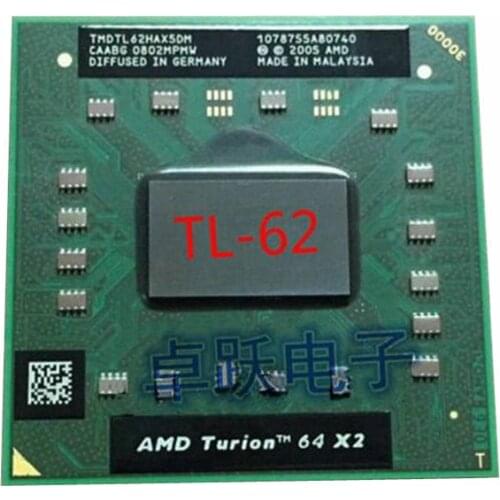 AMD cpu laptop Turion TL-62 TMDTL62HAX5DM CPU 1M Cache/2.1GHz/Socket S1/Dual-Core Laptop processor tl62 TL 62