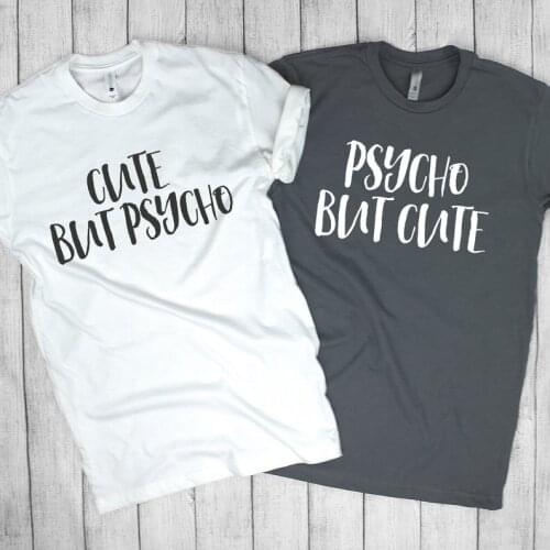 Skuggnas New Arrival Cute But Psycho Fashion T-shirt Psycho But Cute Best friends shirts bff Clothing Bestie shirts Best Friends