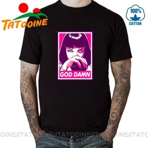 Tatooine New Apparel Mia Wallace Women T shirt Men Quentin Tarantino Movie Tee shirt Pulp Fiction T-shirt I Said Goddamn Top Tee