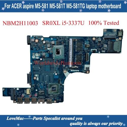 NBM2H11003 For Acer aspire M5-581 M5-581T Laptop motherboard Q5LJ1 LA-8203P I5-3337U CPU 4GB Ram Onboard 100% Tested