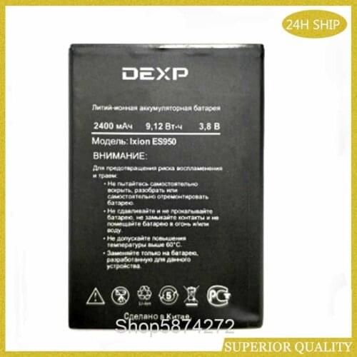 For DEXP Ixion ES950 Battery Mobile Phone Replacement 2400mAh High Quality