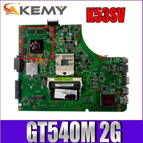 Mainboard K53SV For asus K53SM K53S A53S X53S P53S K53SJ K53SC laptop motherboard rev3.0/3.1 GT540M 2G 100% full Test working