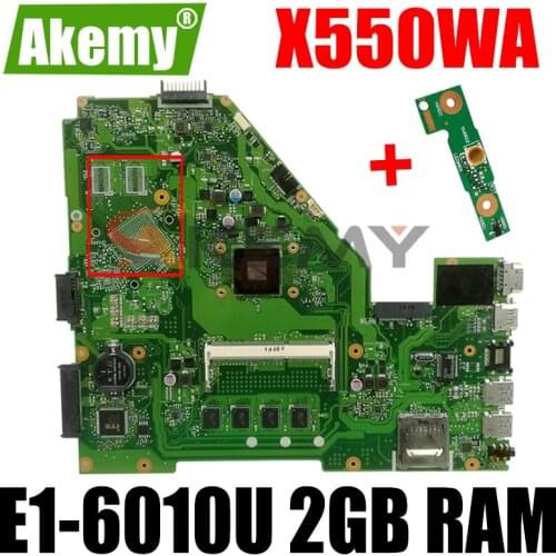 AKEMY X550WA Laptop motherboard For Asus X550 X552W X550WE X550W D552W original mainboard E1-6010U 2Gb RAM