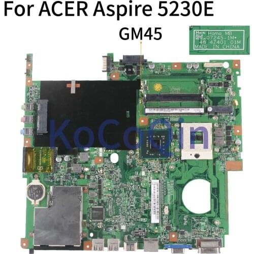KoCoQin Laptop motherboard For ACER Aspire 5630 5630g 5230 5320 5730 5730G Mainboard MBTRC01001 07245-1M 48.4Z401.01M GM45