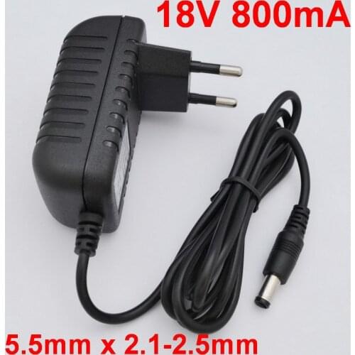 1PCS 18V 800mA High quality IC solutions AC 100V-240V Converter Adapter DC 18V 0.8A Power Supply EU Plug 5.5mm x 2.1-2.5mm