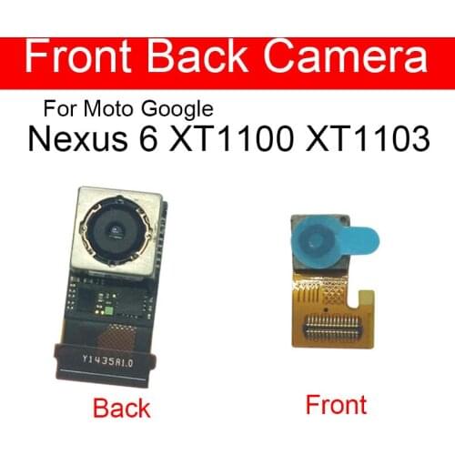 Front Camera & Main Rear Camera For Motorola Moto Google Nexus 6 XT1100 XT1103 Small & Big Back Camera Module Repair Parts