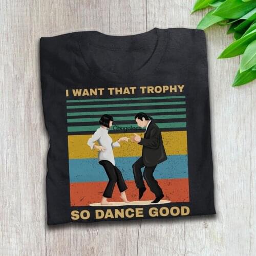 Mia Wallace Vincent Vega I Want That Trophy So Dance Good Vintage T Shirt