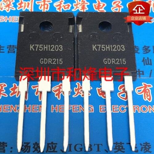 5PCS K75H1203 IKW75N120H TO-247