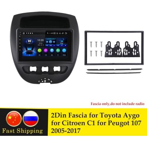 2Din Car Stereo Radio Fascia Panel Frame CD Panel Dashboard Audio Frame for Toyota Aygo for Citroen C1 for Peugeot 107 2005-2017