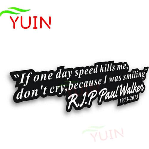 Creativity Speed and Passion 7 Forever PAUL WALKER Motto Car Sticker Fashion Style PVC Decoration Accessories Waterproof Decal