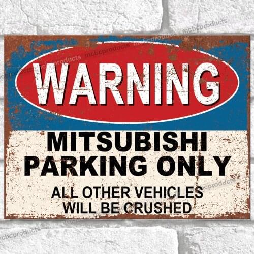 MITSUBISHI PARKING ONLY Funny Retro Vintage Metal Signs Wall Plaques Car Sign UK