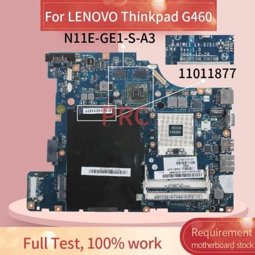 11011877 For LENOVO Thinkpad G460 Laptop motherboard LA-5751P HM55 N11E-GE1-S-A3 DDR3 Notebook Mainboard
