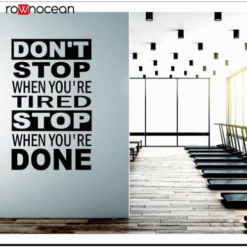 Don't stop when you're tired stop when you're Done Motivational wall decal Home gym design Workout Training fitness sticker 2310