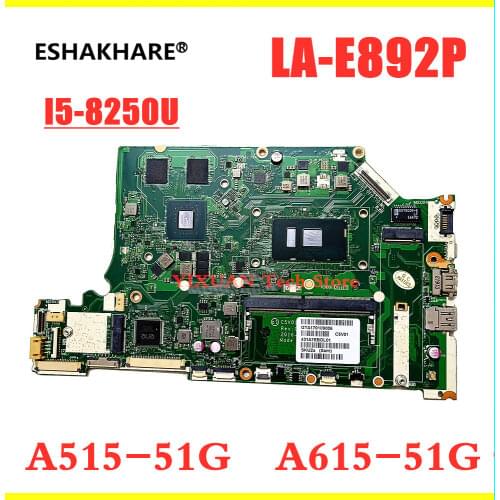 C5V01 LA-E892P For ACER A515-51G A615-51G A615-51 notebook motherboard i5-8250U mx150 2GB graphics card DDR4 100% test OK