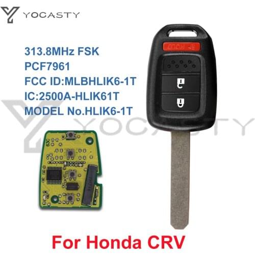 YOCASTY 313.8MHZ MLBHLIK6-1T 3btn Remote Key fob For Honda CR-V 2013 2014 2015 with PCF7961 Chip No Mark IC: 2 500A-HLIK61T