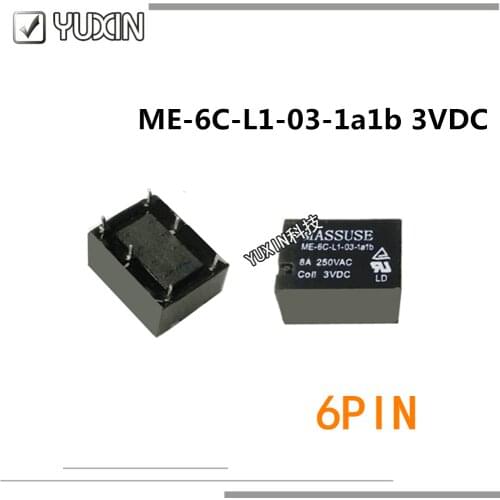 10PCS/LOT 100%Original&New Relay ME-6C-L1-03-1A1B 3VDC ME-6C-L1-03-1A1B-3VDC ME 6C L1 03 1A1B 3V 8A 250VAC 6PIN