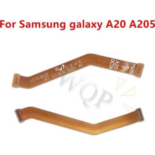 For Samsung a20 a205 Mainboard Flex Cable Logic Main Board Motherboard Connect LCD Flex Cable Ribbon Repair Spare Parts