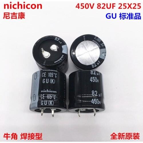 2PCS/10PCS 82uf 450v Nichicon GU 25x25mm 450V82uF Snap-in PSU Capacitor