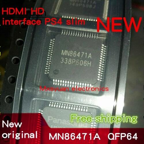 1PCS~5PCS/LOT MN86471A MN86471 MN86471A1-EB QFP-64 New original PS4 HDMI HD chip