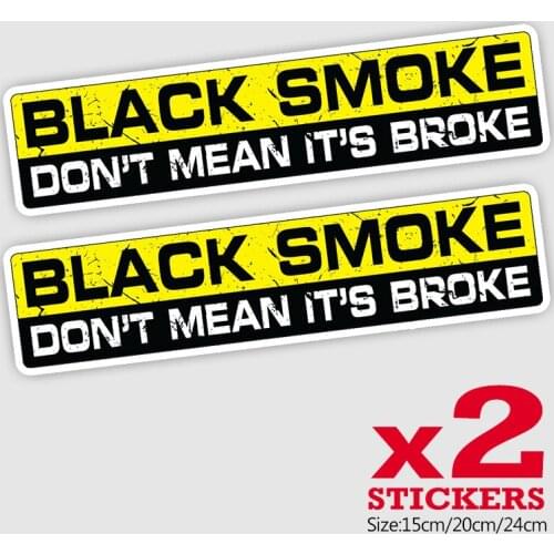 CK21818# 2 Pieces/Pack 15/20/24CM PVC Decal BLACK SMOKE DON'T MEAN IT' S BROKE Car Sticker Decors on Bumper Rear Window