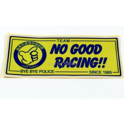 1pcs Japanese JDM Funny NO GOOD RACING BYE BYE for Car Whole Body Motor Bike Helmet Car Styling Vinyl Tape