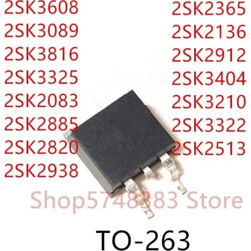 10PCS 2SK3608 2SK3089 2SK3816 2SK3325 2SK2083 2SK2885 2SK2820 2SK2938 2SK2365 2SK2136 2SK2912 2SK3404 2SK3210 2SK3322 2SK2513