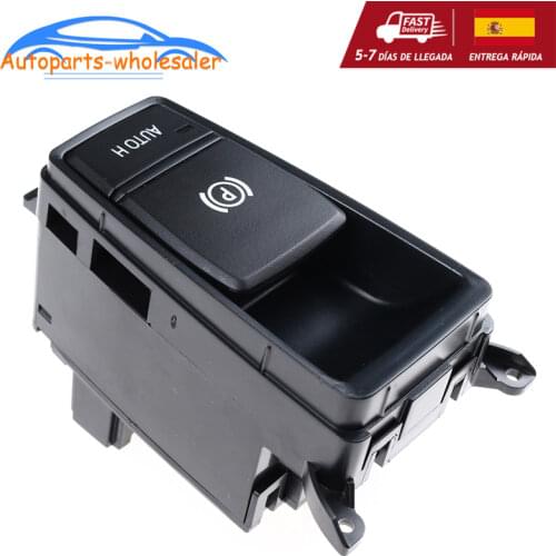 61319148508 61319156133 For BMW X5 E70 2006-2013 E71 E72 X6 EMF Parking Parking Brake Control Switch Button Car accessories