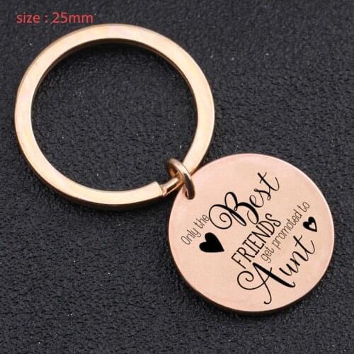 Keychain Engraved Only The Best Friends Get Promoted To Aunt For Best Friend Best Sister New Baby Gift Girls Holder Key Tag