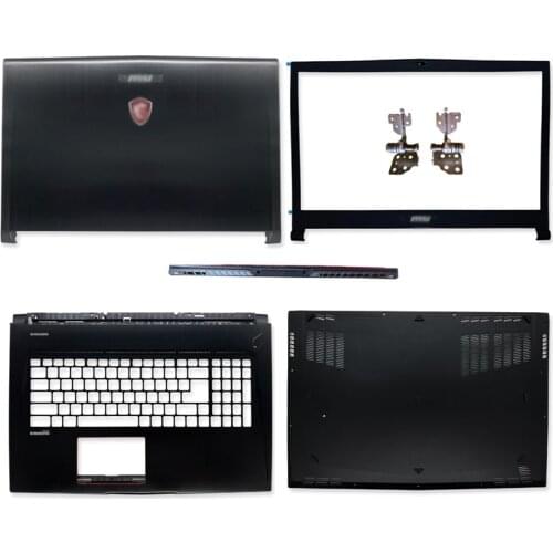 New Laptop Back Cover/Front Bezel/Palmrest/Bottom Case/Hinges Cover For MSI GS73 GS73VR MS-17B1 B3 B4 B5 3077B5A213 3077B1A222