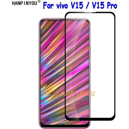 For vivo V15 / V15 Pro V15Pro Full Cover Tempered Glass Screen Protector Ultra Thin Premium Explosion-proof Protective Film