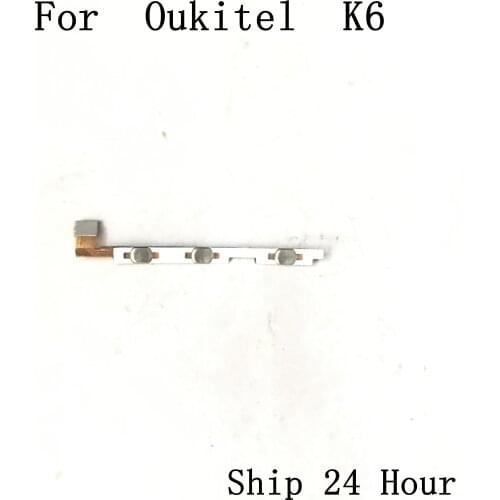 Oukitel K6 Used Power On Off Button+Volume Key Flex Cable FPC For Oukitel K6 Repair Fixing Part Replacement